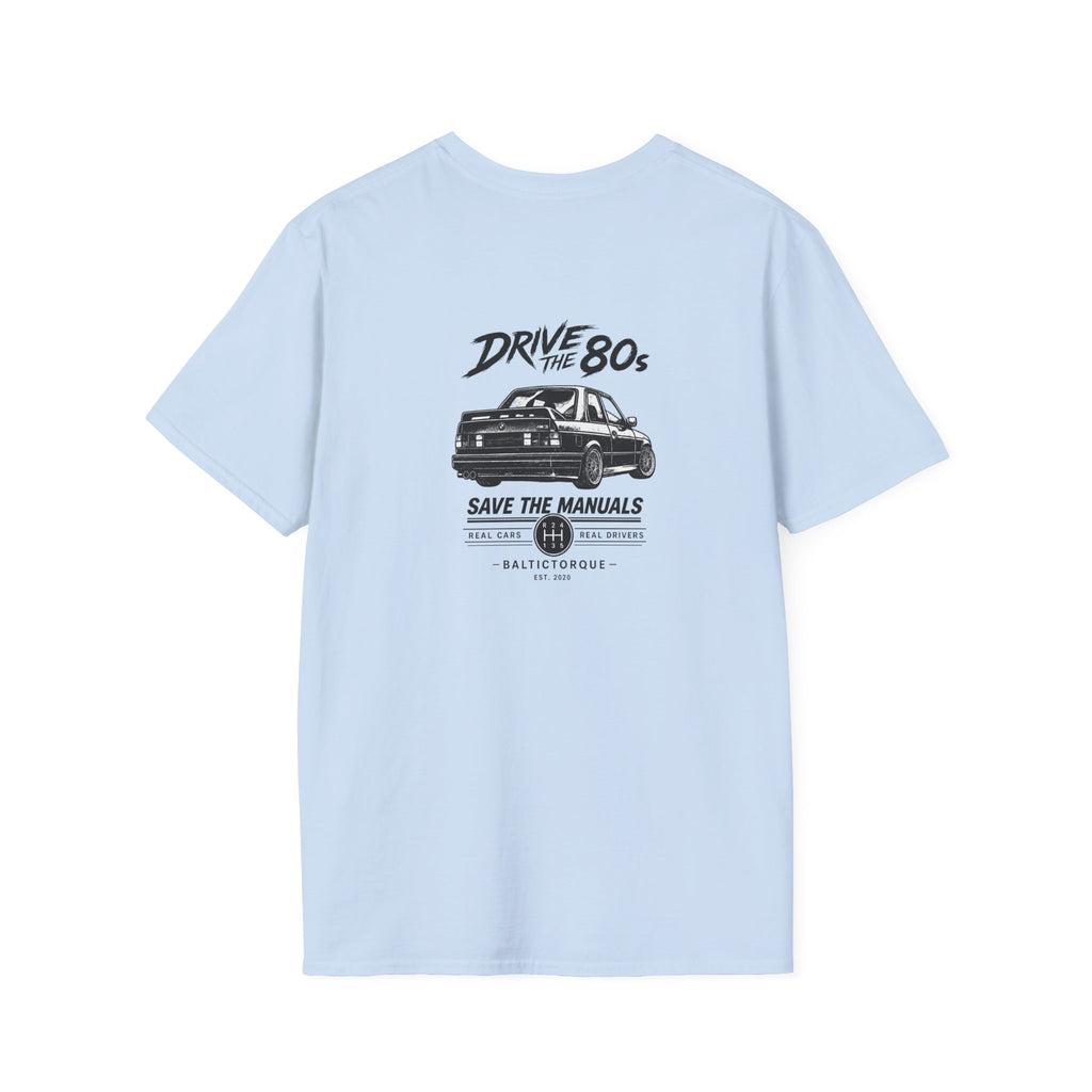 Drive the 80s  T-Shirt